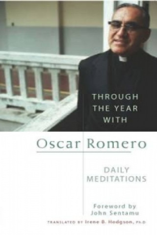 Through the Year with Oscar Romero