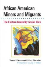 African American Miners and Migrants