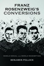 Franz Rosenzweig's Conversions