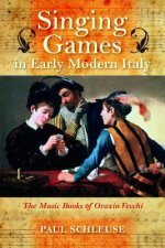 Singing Games in Early Modern Italy