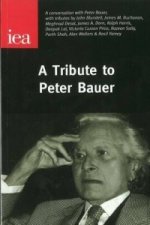 Tribute to Peter Bauer