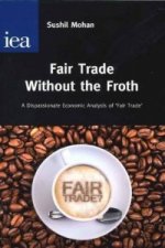 Fair Trade without the Froth
