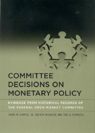 Committee Decisions on Monetary Policy