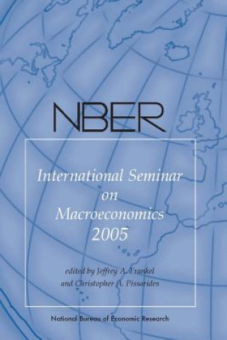 NBER International Seminar on Macroeconomics 2005
