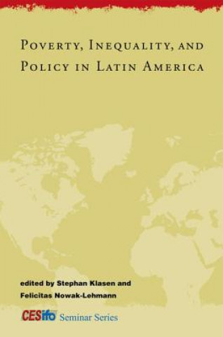 Poverty, Inequality, and Policy in Latin America