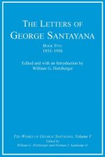 Letters of George Santayana, Book Five, 1933-1936
