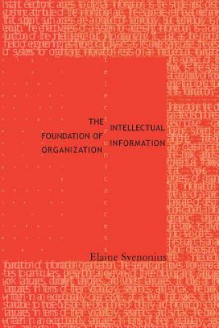 Intellectual Foundation of Information Organization