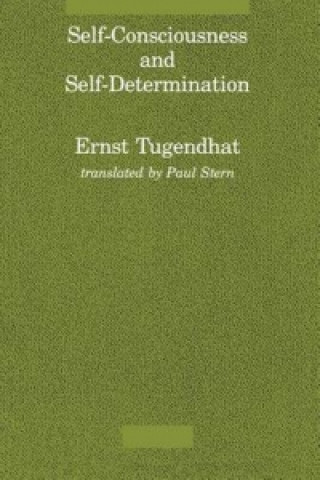 Self-Consciousness and Self-Determination
