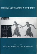 Feminism and Tradition in Aesthetics