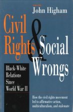 Civil Rights and Social Wrongs
