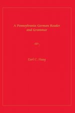 Pennsylvania German Reader and Grammar