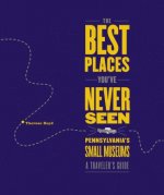 Best Places You've Never Seen