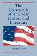 Crossroads of American History and Literature