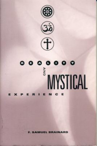 Reality and Mystical Experience