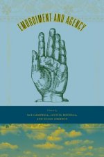 Embodiment and Agency