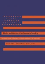Blacks and the Quest for Economic Equality