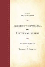Inventing the Potential of Rhetorical Culture