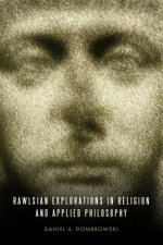 Rawlsian Explorations in Religion and Applied Philosophy