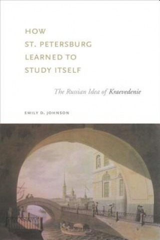 How St. Petersburg Learned to Study Itself