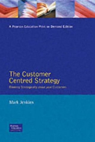 Customer Centred Strategy