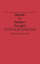 Wealth in Western Thought
