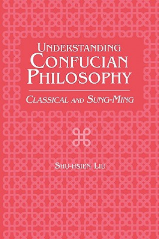 Understanding Confucian Philosophy