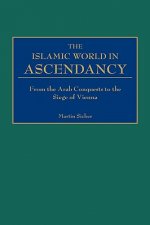 Islamic World in Ascendancy