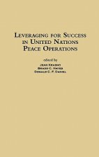 Leveraging for Success in United Nations Peace Operations