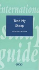 Tend My Sheep