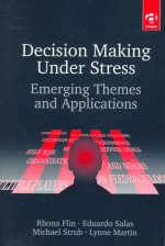 Decision-Making Under Stress