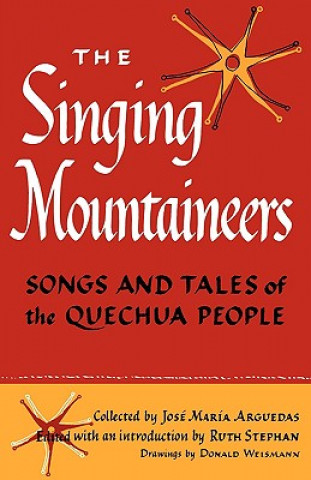 The Singing Mountaineers (Jose Maria Arguedas)(Miękka)