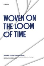 Woven on the Loom of Time