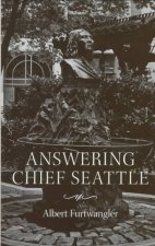 Answering Chief Seattle