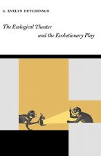 Ecological Theater and the Evolutionary Play