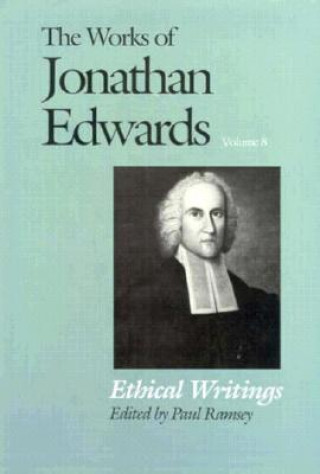 Works of Jonathan Edwards, Vol. 8