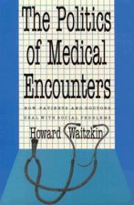 Politics of Medical Encounters