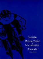 Russian Motion Verbs for Intermediate Students