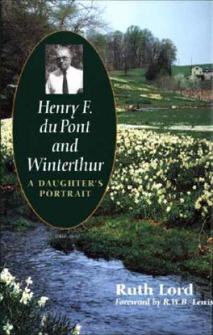 Henry F.du Pont and Winterthur