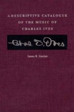 Descriptive Catalogue of the Music of Charles Ives