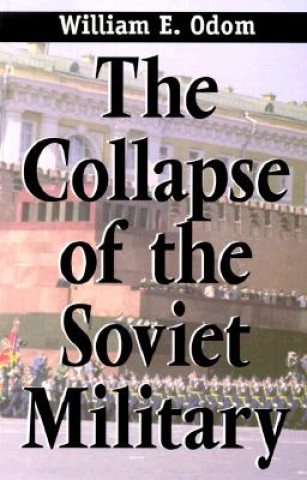 Collapse of the Soviet Military