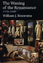 Waning of the Renaissance, 1550-1640