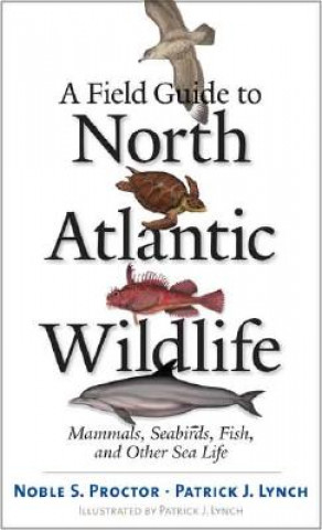 Field Guide to North Atlantic Wildlife