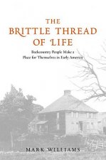 Brittle Thread of Life