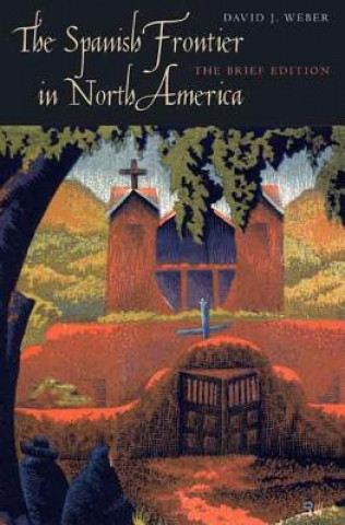 Spanish Frontier in North America