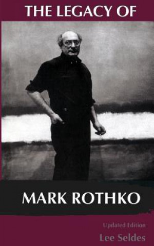 Legacy Of Mark Rothko