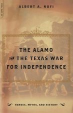 Alamo And The Texas War For Independence