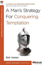 Man's Strategy for Conquering Temptation