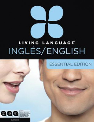 Living Language English for Spanish Speakers, Essential Edition