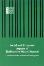 Social and Economic Aspects of Radioactive Waste Disposal