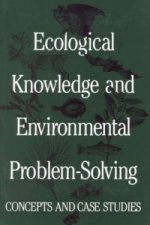 Ecological Knowledge and Environmental Problem-solving